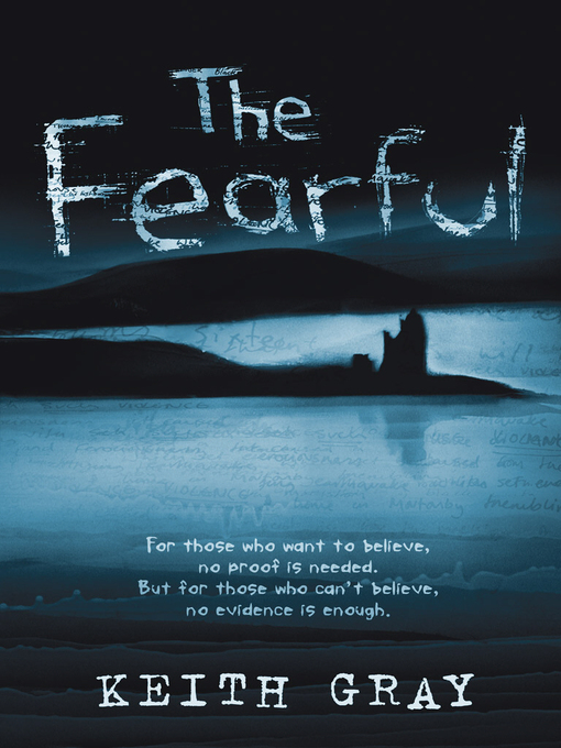 Title details for The Fearful by Keith Gray - Available